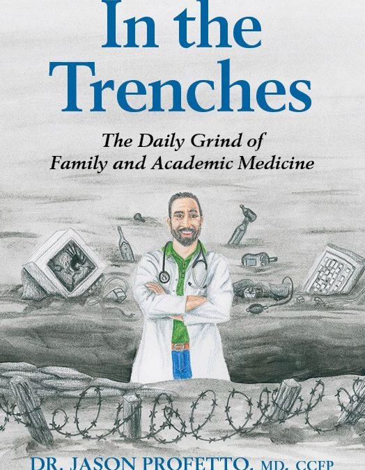 I C Publishing Features Dr. Jason Profetto, Author of In the Trenches