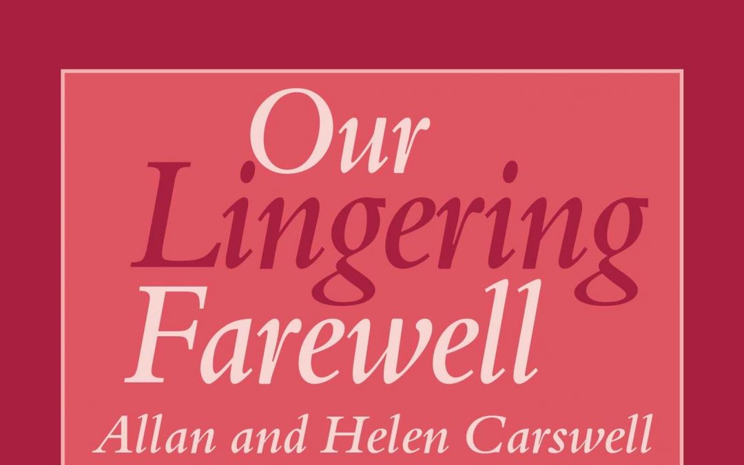 I C Publishing Presents Our Lingering Farewell in Support of Alzheimer’s